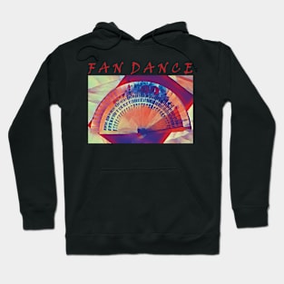 Fan Dance Hoodie